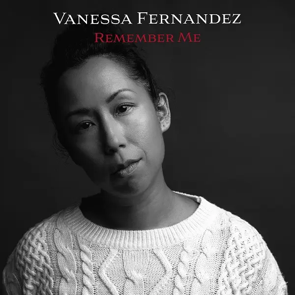 Vanessa Fernandez - Remember Me (2024)