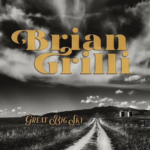 Brian Grilli - Great Big Sky (2025)