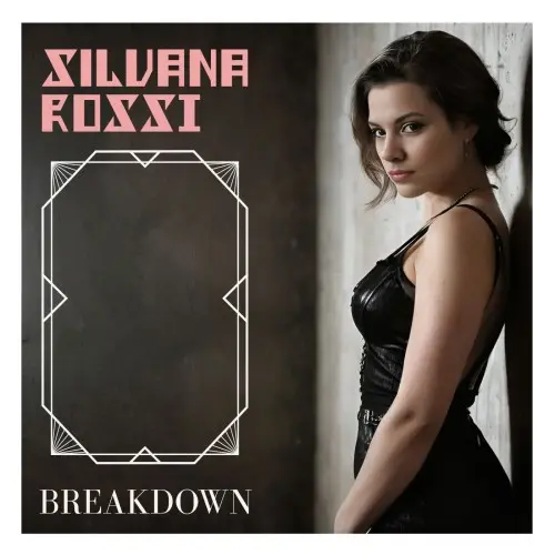 Silvana Rossi - Breakdown (Single) (2025)