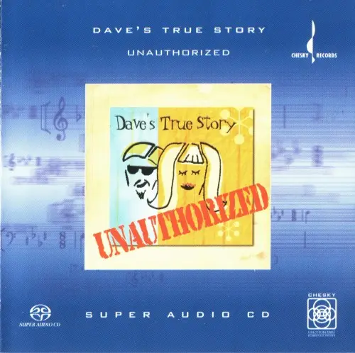 Dave's True Story - Unauthorized (1999/2002)