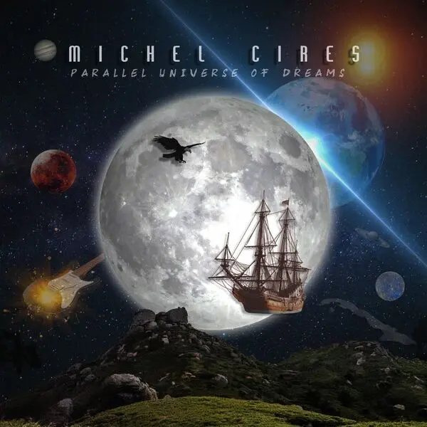 Michel Cires - Parallel Universe of Dreams (2024)