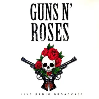 Guns N' Roses - Guns N' Roses Live On Broadcasting (1987-1993)