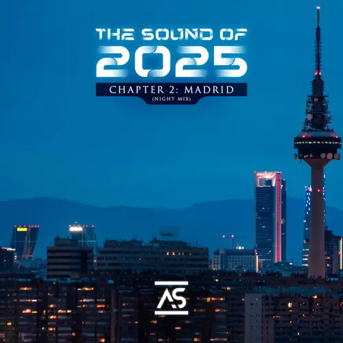 The Sound of 2025, Chapter 2: Madrid (Night Mix) (2025)