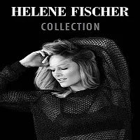 Helene Fischer - Collection (2006-2024)