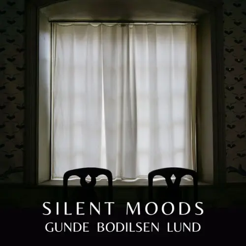 Henrik Gunde, Jesper Bodilsen, Morten Lund - Silent Moods (2025)