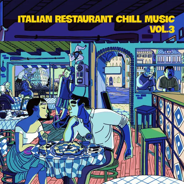 Italian Restaurant Chill Music Vol. 3 (Beats to relax) (2025)