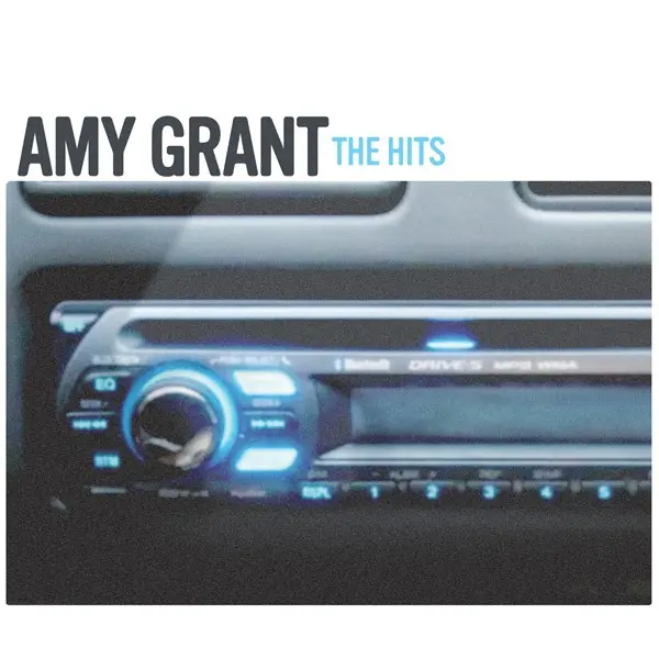 Amy Grant - The Hits (Remastered) (2025)