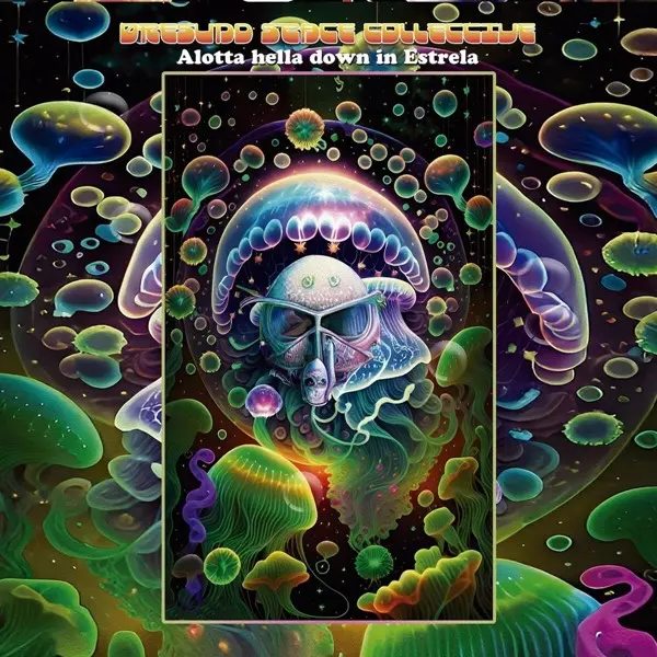 Øresund Space Collective - Alotta Hella Down in Estrela (2025)