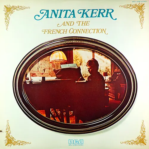 Anita Kerr, The French Connection - Anita Kerr And The French Connection (1977)