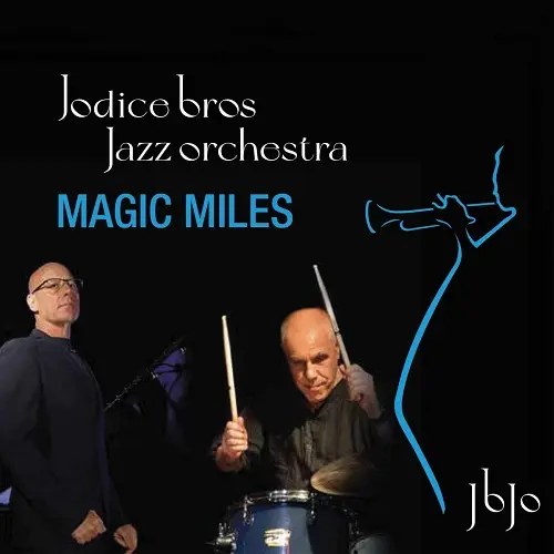 Jodice Bros Jazz Orchestra - Magic Miles (2025)