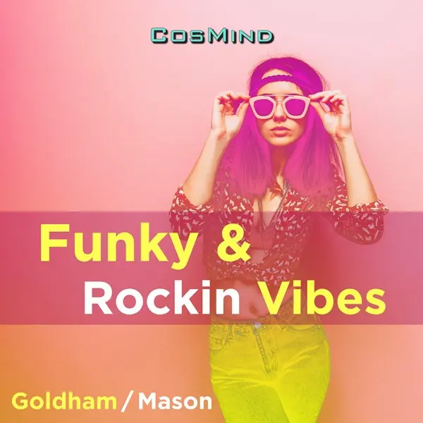 Pete Mason & John Goldham - Funky & Rockin Vibes (2025)