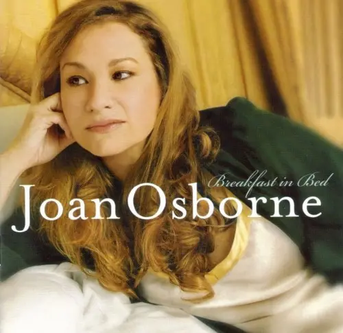 Joan Osborne - Breakfast in Bed (2007)
