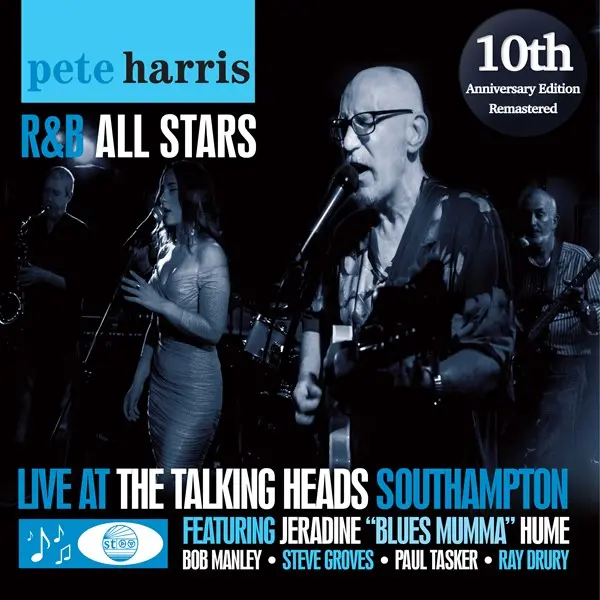 Pete Harris R&B All Stars - Live At The Talking Heads (10th Anniversary) (2025)