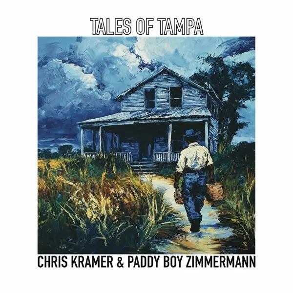 Chris Kramer & Paddy Boy Zimmermann - Tales Of Tampa (2025)