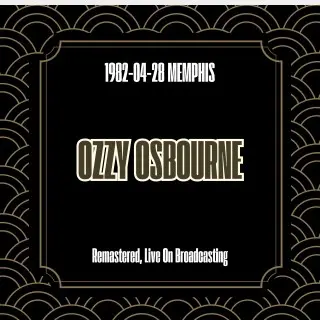 Ozzy Osbourne - 1982-04-28 - Memphis (Live On Broadcasting Remastered) (2025)
