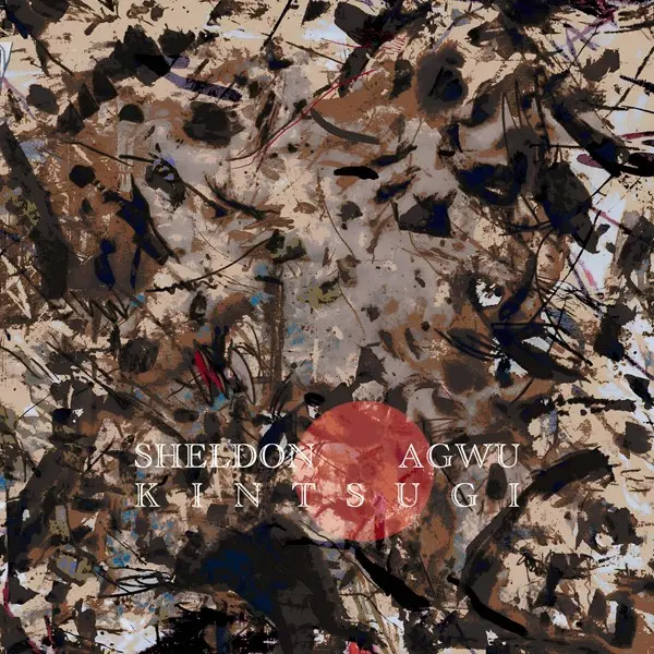 Sheldon Agwu - Kintsugi (2025)