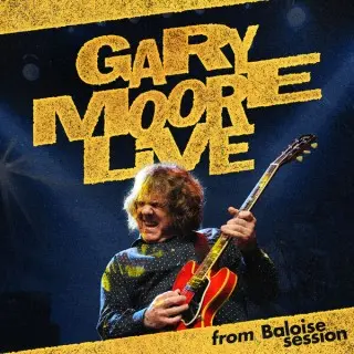 Gary Moore - Live From Baloise Session (Single) (2025)