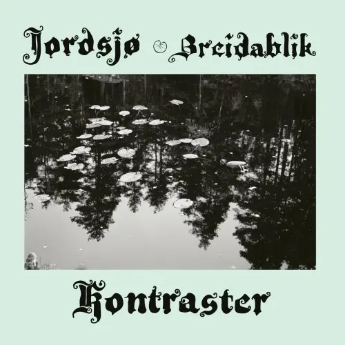 Jordsjø & Breidablik - Kontraster (2025)