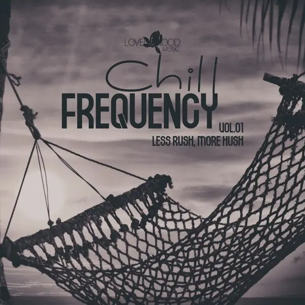 Chill Frequency, Vol.01 (2025)