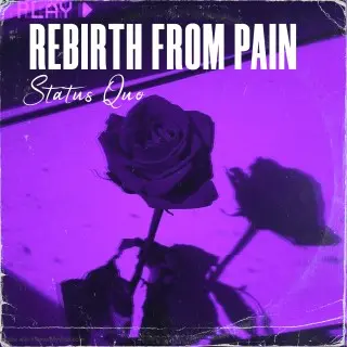 Status Quo - Rebirth From Pain (2024)