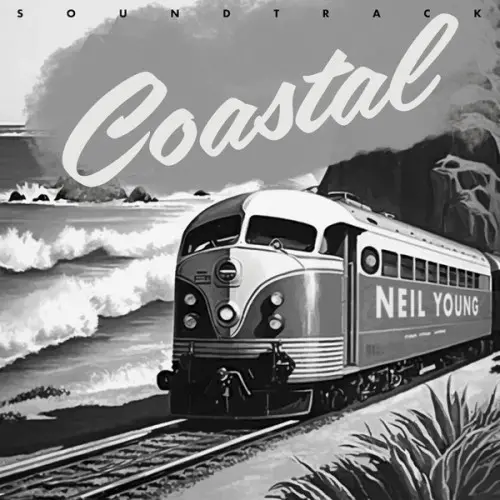 Neil Young - Coastal (Soundtrack) (2025)