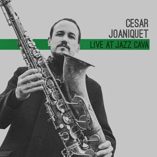 Cesar Joaniquet - Live at Jazz Cava (2025)