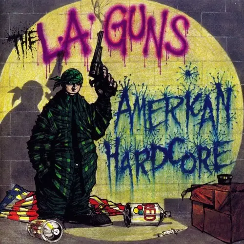 L.A. Guns - American Hardcore (1996)