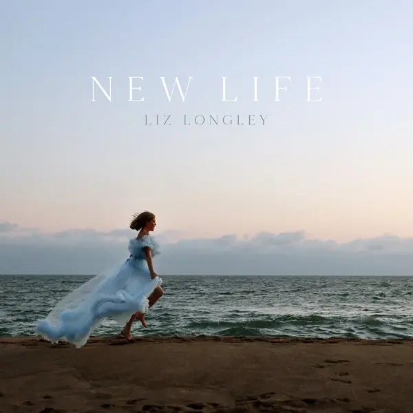 Liz Longley - New Life (2025)