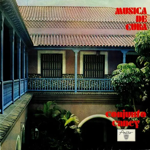 Conjunto Caney - Musica De Cuba (1969)