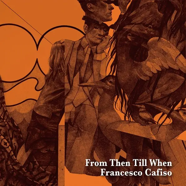 Francesco Cafiso - From Then Till When (2025)