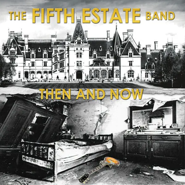 The Fifth Estate - Then and Now (2025)