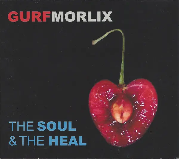 Gurf Morlix - The Soul & The Heal (2017)