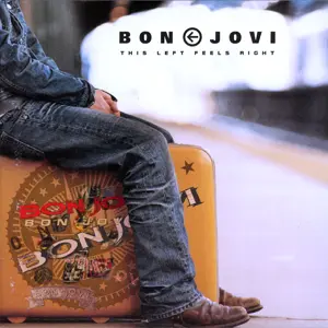 Bon Jovi - This Left Feels Right (2004)