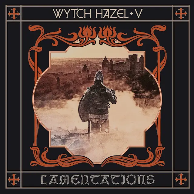 Wytch Hazel - V: Lamentations (2025)