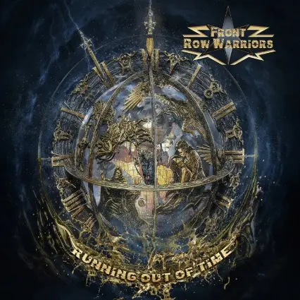 Front Row Warriors - Running Out of Time (2025)