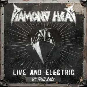 Diamond Head - Live and Electric (2025)