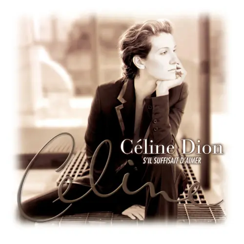 Celine Dion - S'il suffisait d'aimer (1998)