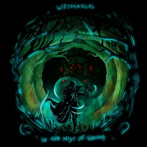 WësMaguhl - In the Mist of Thoughts (2025)