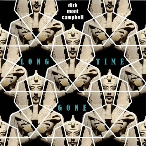 Dirk Mont Campbell - Long Time Gone (2025)