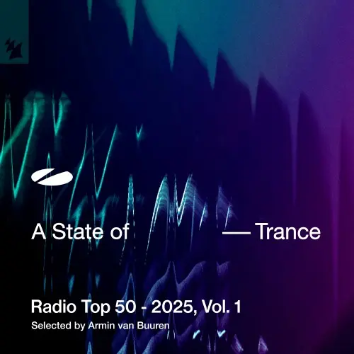 Armin van Buuren - A State of Trance Radio Top 50 - 2025, Vol. 1 (Selected by Armin van Buuren) (2025)