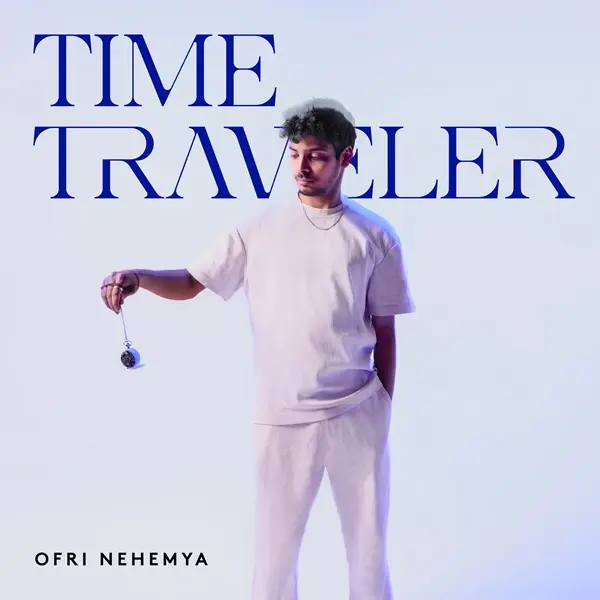 Ofri Nehemya - Time Traveler (2025)