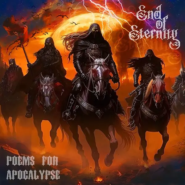 End Of Eternity - Poems for Apocalypse (2025)