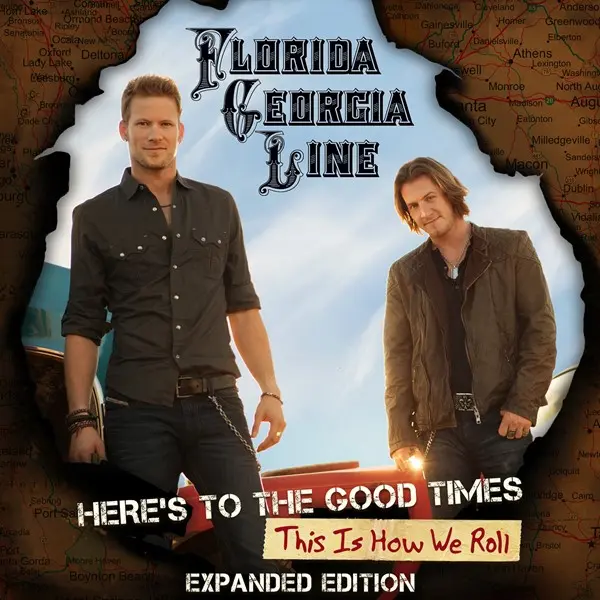 Florida Georgia Line - Here's To The Good Times...This Is How We Roll (Expanded Edition) (2025)