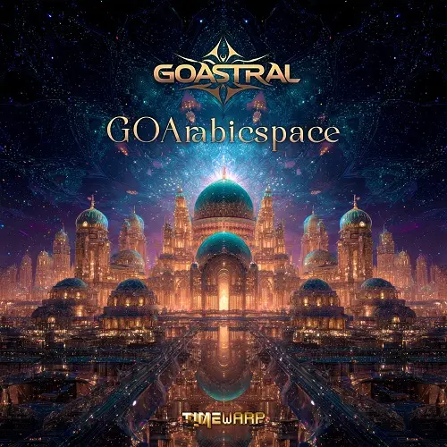 Goastral - GOArabicspace (2025)