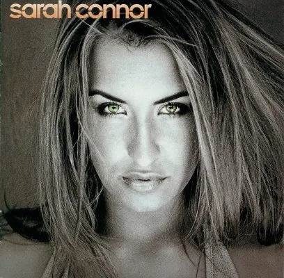 Sarah Connor - Sarah Connor (2004)