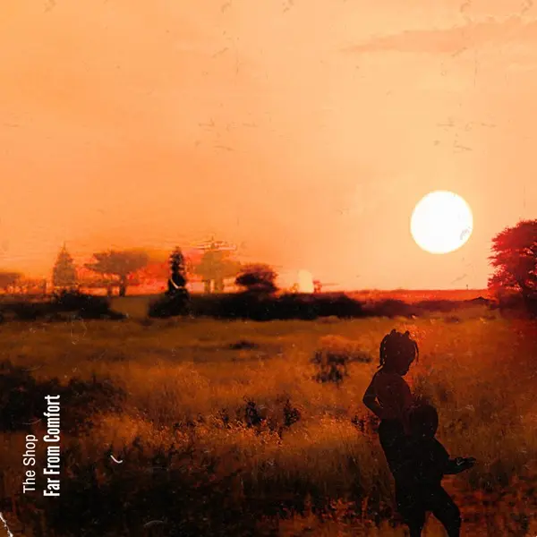 The Shop - Far From Comfort (2025)