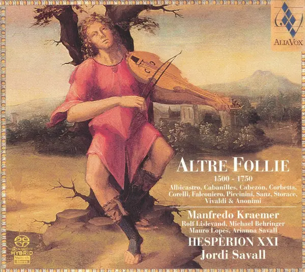 Hesperion XXI, Jordi Savall - Altre Follie 1500-1750 (2005)