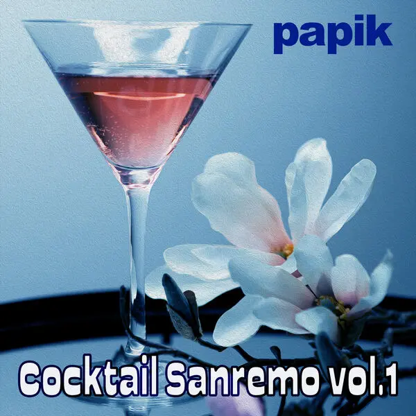 Papik - Cocktail Sanremo, Vol. 1 (2025)