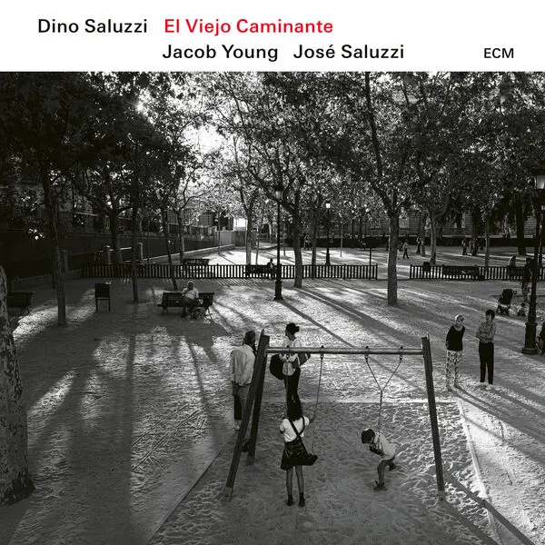 Dino Saluzzi - El Viejo Caminante (2025)