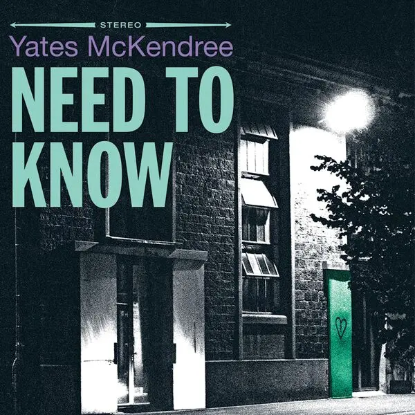 Yates McKendree - Need To Know (2025)
